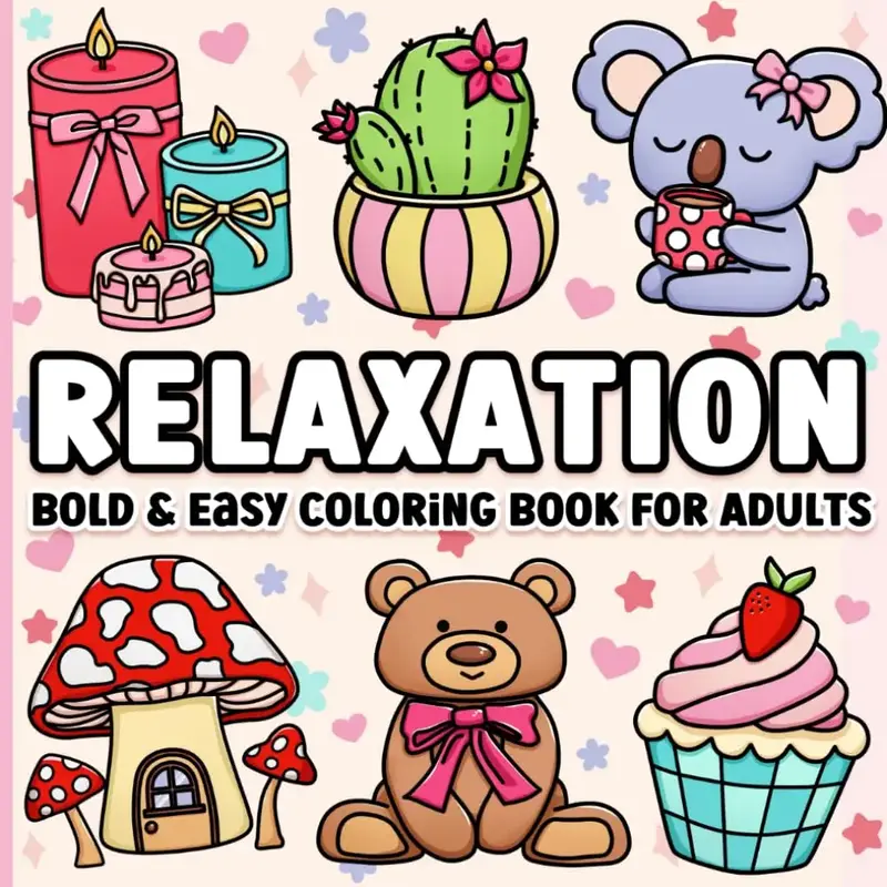 Coloring Book for Adults Relaxation: Bold and Easy Paperback
