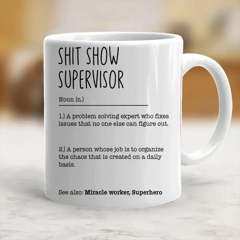 Funny Mug Sh*T Show Supervisor Ceramic Coffee Mug - scs10039 funny coworker