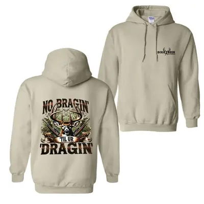Deer Hunting Hoodie - No Braggin' Til Ur Design for Hunting Fans, Perfect for Outdoor Adventures and Hunters T-shirt, Hoodie,...