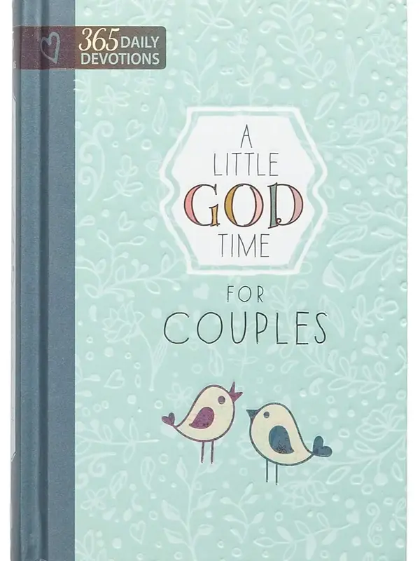 A Little God Time for Couples: 365 Daily Devotions (Hardcover)  Perfect Engagement, Wedding and Anniversary New Year Christma...