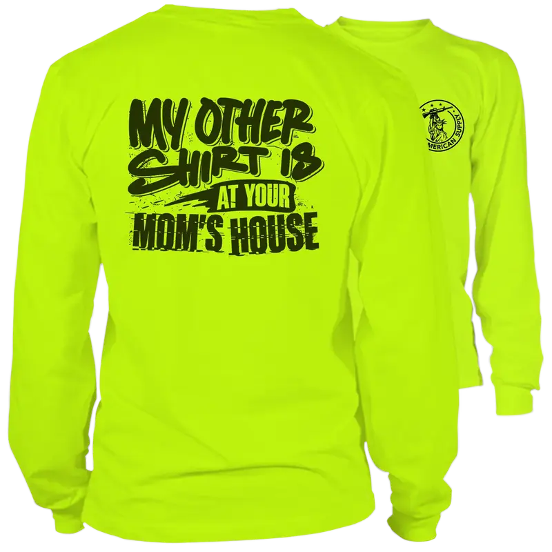 Your Mom's House - Long Sleeve Safety Hi-Vis T-Shirt