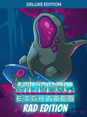 Kingdom Eighties Rad Deluxe Edition | Steam