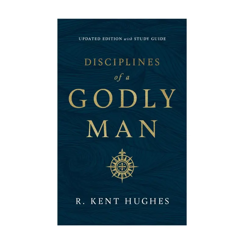 Disciplines of a Godly Man (Updated Edition) Paperback