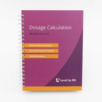 Dosage Calculation - Workbook & Digital Companion