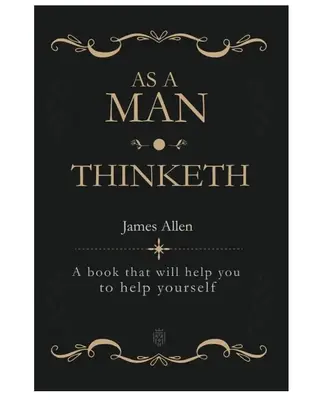 As a Man Thinketh: A book that will help you to help yourself Paperback Daily Guided Journal Daily Devotional Journal