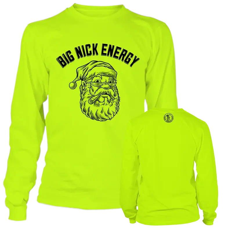 Big Nick Energy - Long Sleeve Safety Yellow Hi-Vis
