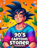 90s Cartoon Stoner Coloring Book - 50 Retro Cartoon Coloring Pages with Psychedelic Fun for Adults - Paperback - August 25, 2...