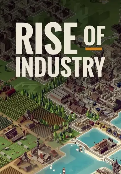 Rise of Industry | Steam