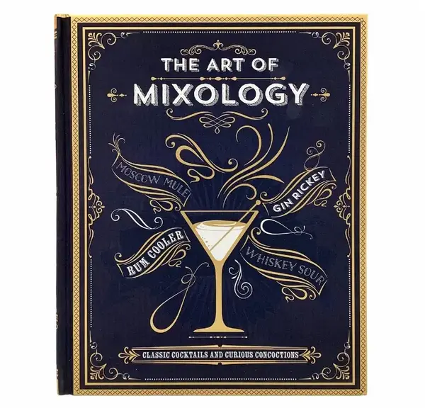 The Art of Mixology: Classic Cocktails and Curious Concoctions Hardcover – September 17, 2018