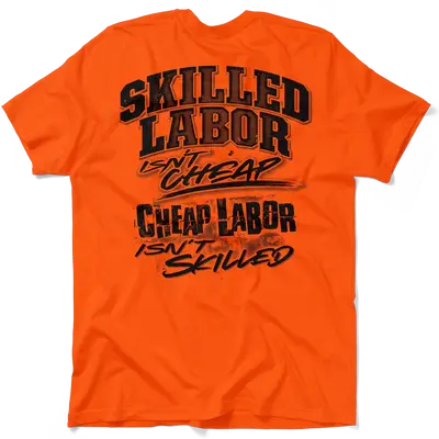 Skilled Labor - Safety Orange T-Shirt
