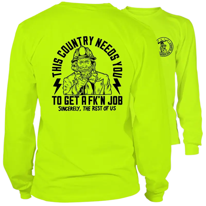 Your Country Needs You - Long Sleeve Safety Yellow Hi-Vis