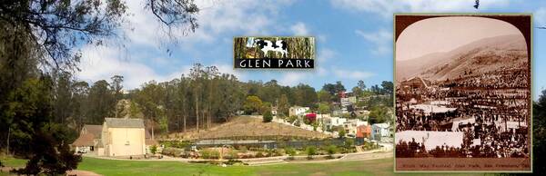Lions, Cows and Bears! The Remarkable History of Glen Park and Glen Canyon