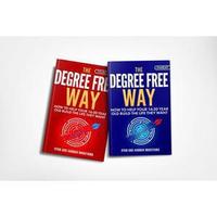 The Degree Free Way Workbook Set: How to Help Your 16-20 Year Old Build the Life They Want | Skip the College Cost and Find W...