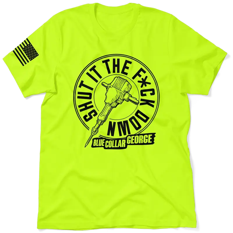 Blue Collar George Shut It - Safety T-Shirt