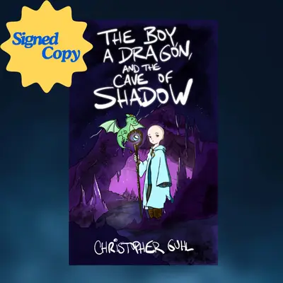 Signed Paperback - The Boy, a Dragon and the Cave of Shadow books all ages fantasy middle grade dragons sword and sorcery pr...