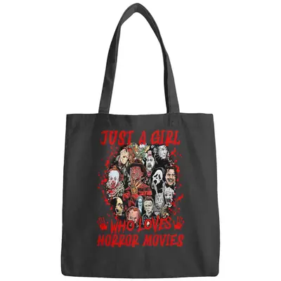 Just A Girl Who Loves Horror Movies Bags