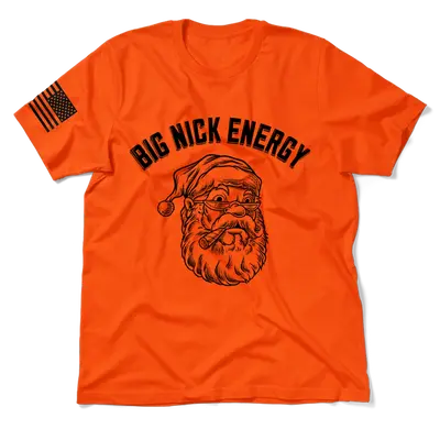 Big Nick Energy - Safety Orange T-Shirt