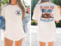 Courtesy Of Red White And Blue Shirt, We’ll Put A Boot In Your Ass It’s The American Way T Shirt , American Flag Shirt, T...