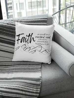 Faith Can Move Mountains Pillow