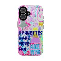 Glittercutie Brunettes Have More Fun Phone Case Make It Fun Pink Preppy Collage Preppy Colorful School Girls Phone Cases Phon...