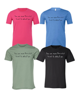 You Are More Than What Tried To Defeat You Short Sleeve Shirt - Drawn By Uncle Andy - Unisex