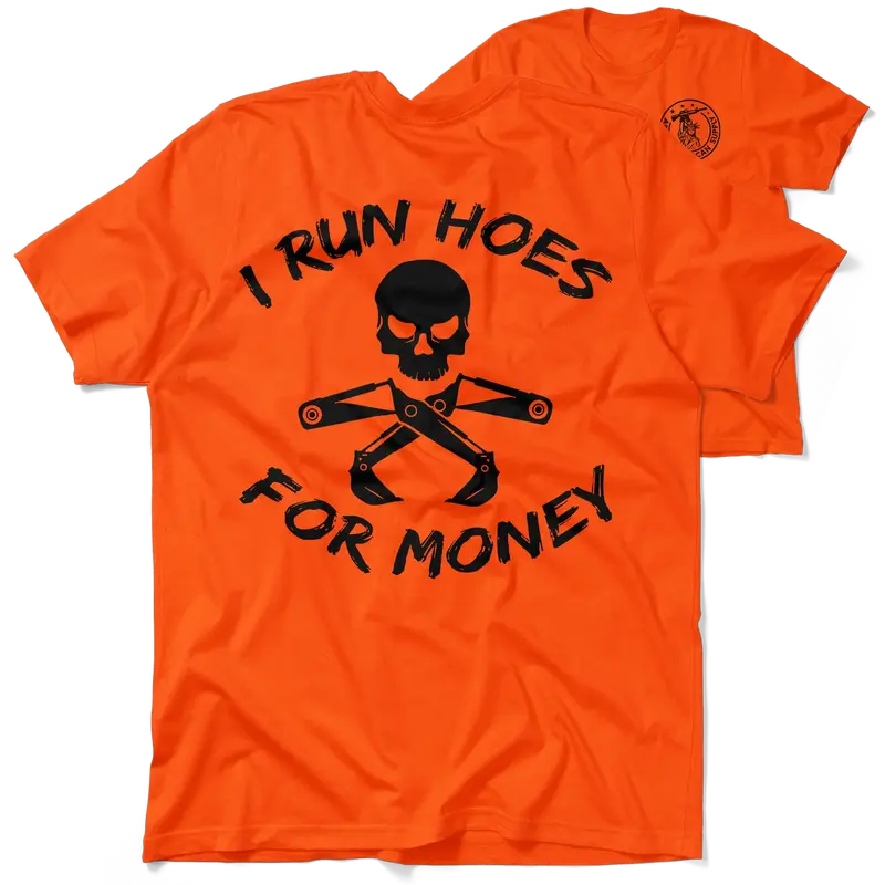 I Run Hoes - Safety Orange T-Shirt
