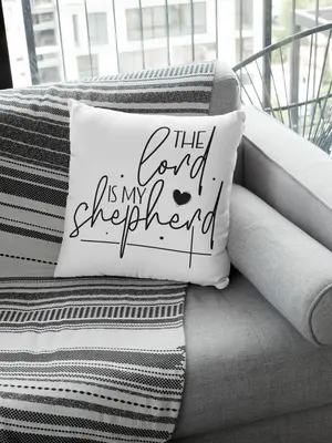 The Lord Is My Shepherd Pillow