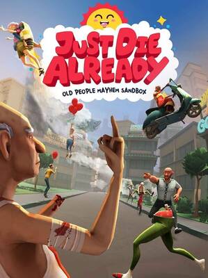 Just Die Already | Steam