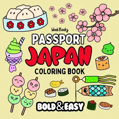 Passport Series: Japan Coloring Book & Reusable Protective Sheet by Wook Books