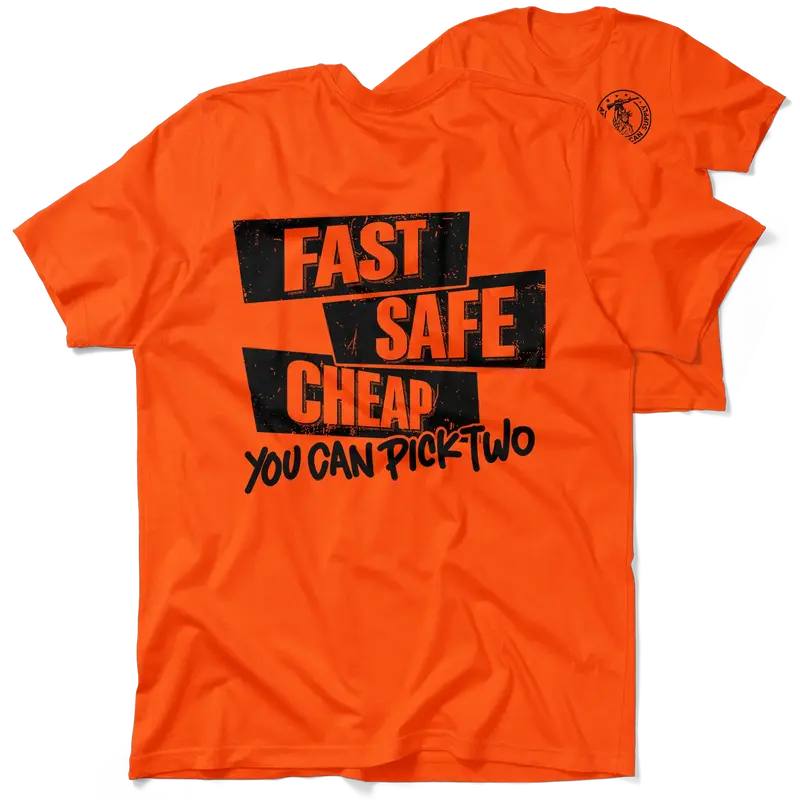 Fast Safe Cheap - Safety Yellow T-Shirt