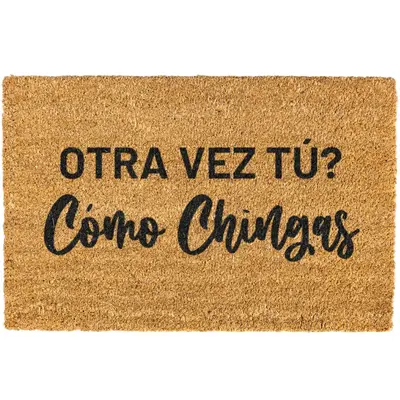 Otra vez tu como chingas doormat, Welcome Mat, Funny, Spanish door mat