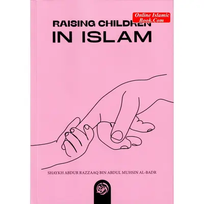 Raising Children in Islam