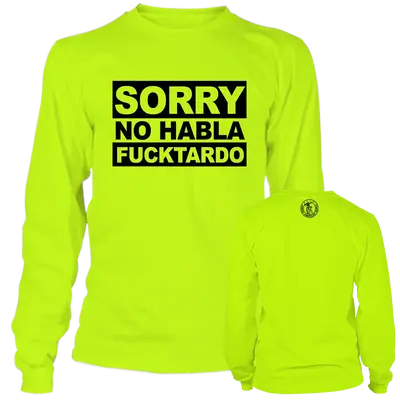 F*cktardo - Long Sleeve Hi-Vis T-Shirt