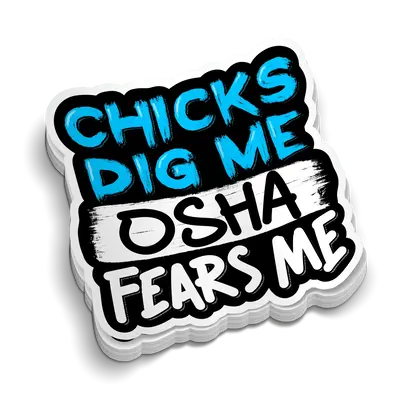 Chicks Dig Me - Hard Hat Decal