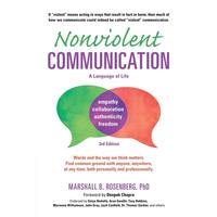 Nonviolent Communication: A Language of Life: Life-Changing Tools for Healthy Relationships -- Marshall B. Rosenberg - Paperb...