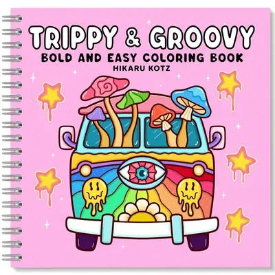 Trippy & Groovy Psychedelic art Coloring Book Featuring Mushrooms, Aliens, Magic Worlds and Illusions for Relaxation coloring...