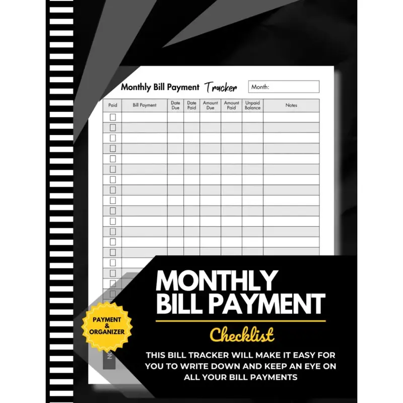 Bill Tracker Notebook: Monthly Bill Organizer & Planner for Financial Budgeting, Finance & Payments Checklist Organizer -- Pa...