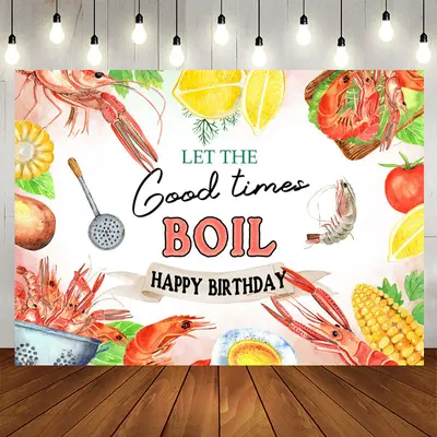 Aperturee Let The Good Times Boil Birthday Backdrop Banner