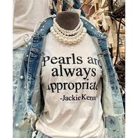 Pearls are Always Appropriate T-Shirt | Classic Pearl Graphic Tee | Stylish & Timeless Shirt for Every Occasion Comfort Fabri...