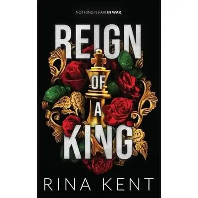 Reign of a King: Special Edition Print -- Rina Kent - Paperback