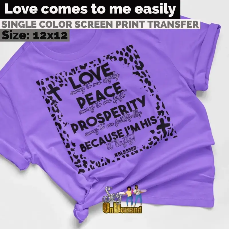 Love Comes To Me Easily Screen Print Transfer