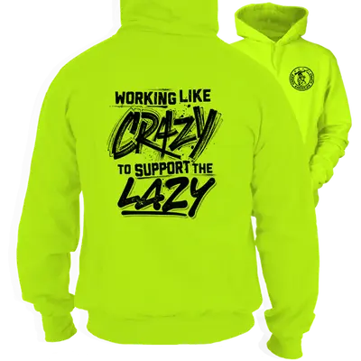 Crazy - Hi-Vis Hoodie